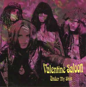 Valentine Saloon : Under My Skin